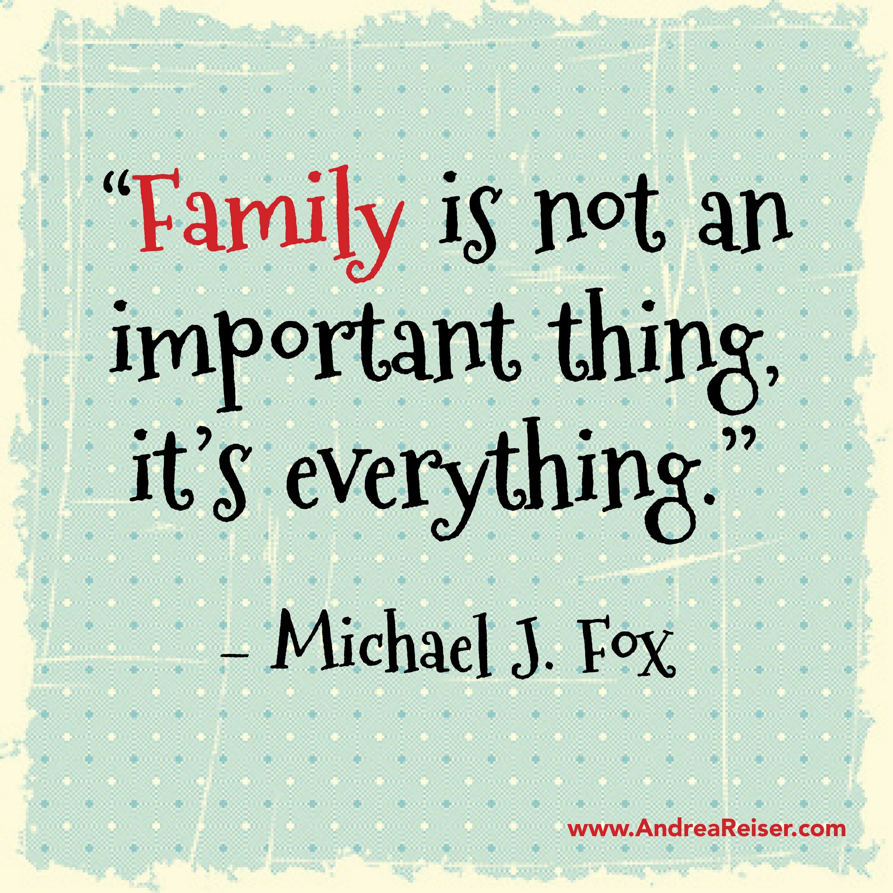 Family is everything. Family цитаты. About Family цитата. Sayings about Family. About Family Aphorism.