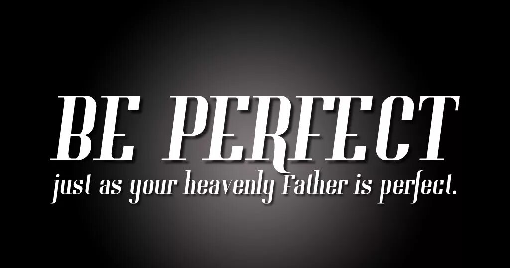 Be perfect. You are perfect перевод. Реальная любовь. Perfectly картинка. We are perfect.