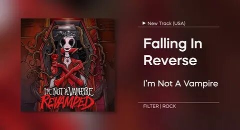 Falling in reverse im not a vampire