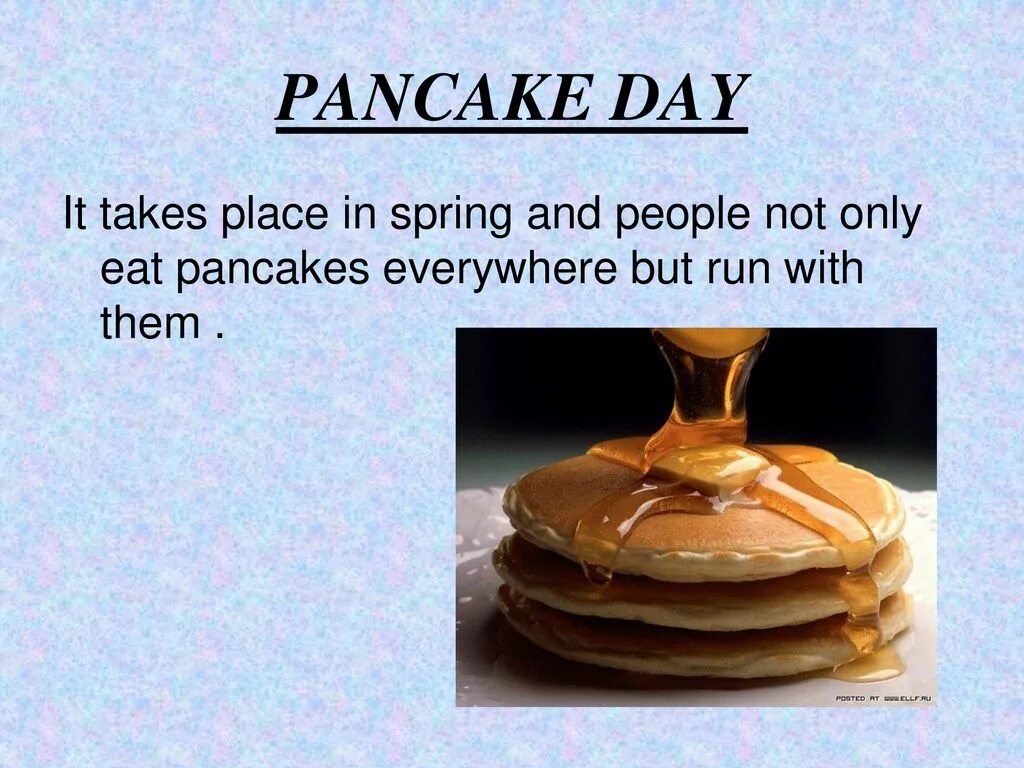 Как по английски будет блины. Pancake Day традиции в Англии. Pancake Day для презентации. Pancake Day in Britain презентация. Pancake Day в Англии презентация.