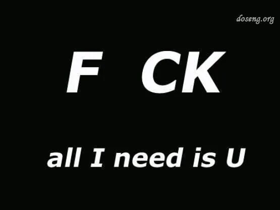 All u need is. F ck all i need is u обои. f ck all i need is u. fck all i need is u обои на телефон. fck ptn.