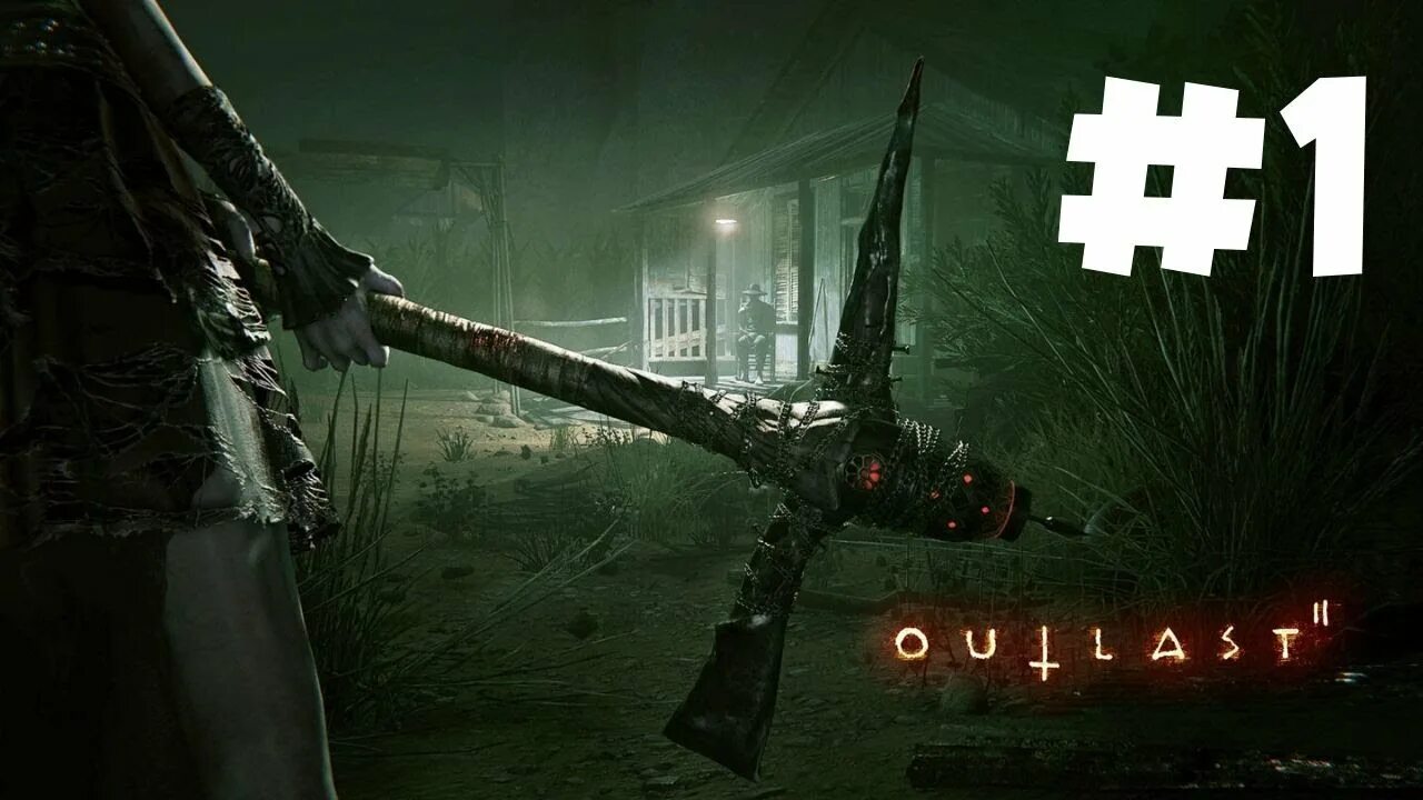 Outlast 2 прохождение