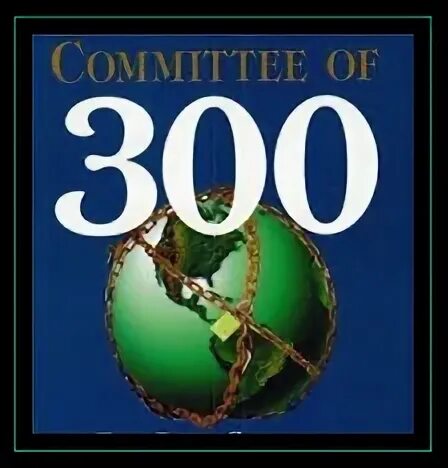 Джон коулман книги. Committee of 300. Джон Колеман the Committee of 300. Джон Колеман комитет 300 новый мировой порядок.