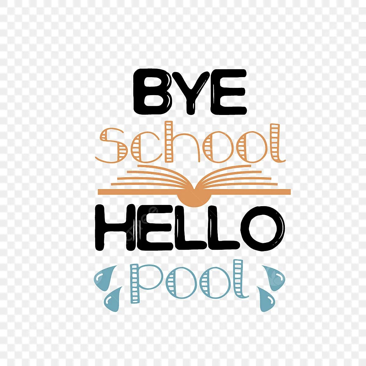 Hello scool. Bye School. Goodbye School. Bye Bye School. Goodbye School надпись.