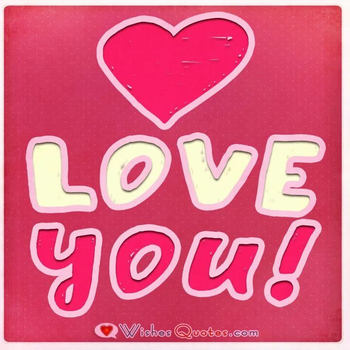 I say l love you