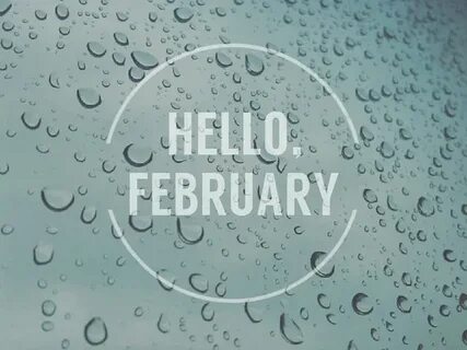 Hello february