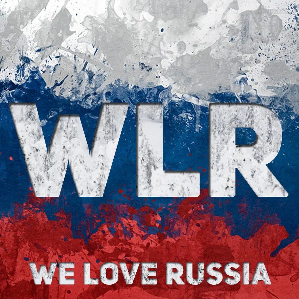 WLR. WLR Cover. WLR обложка. We Love Russia. Be russia buy russia