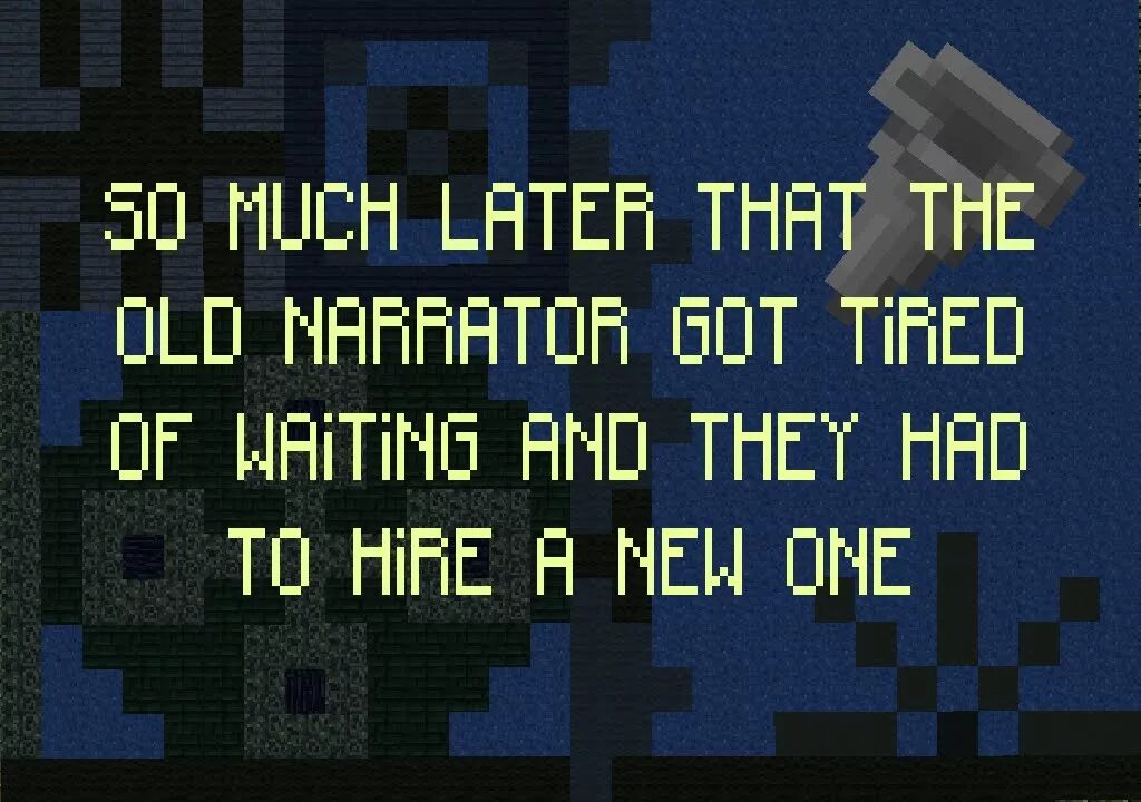More on that later. So much later that the old narrator got tired of waiting and they had to hire a new one. spongebob time cards. one hour later. much later.