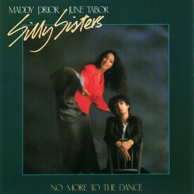 Мэдди Прайор. Maddy prior no more to the Dance. Maddy prior & June Tabor 1988-silly sisters. Maddy prior an Evening of Carols & Capers. Sister no more