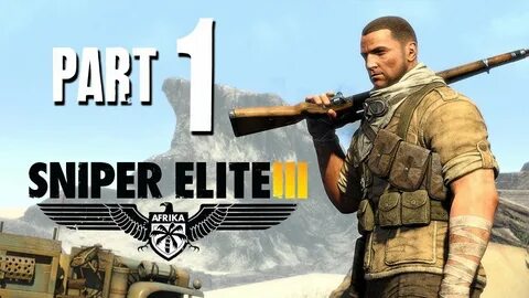 Sniper elite прохождение