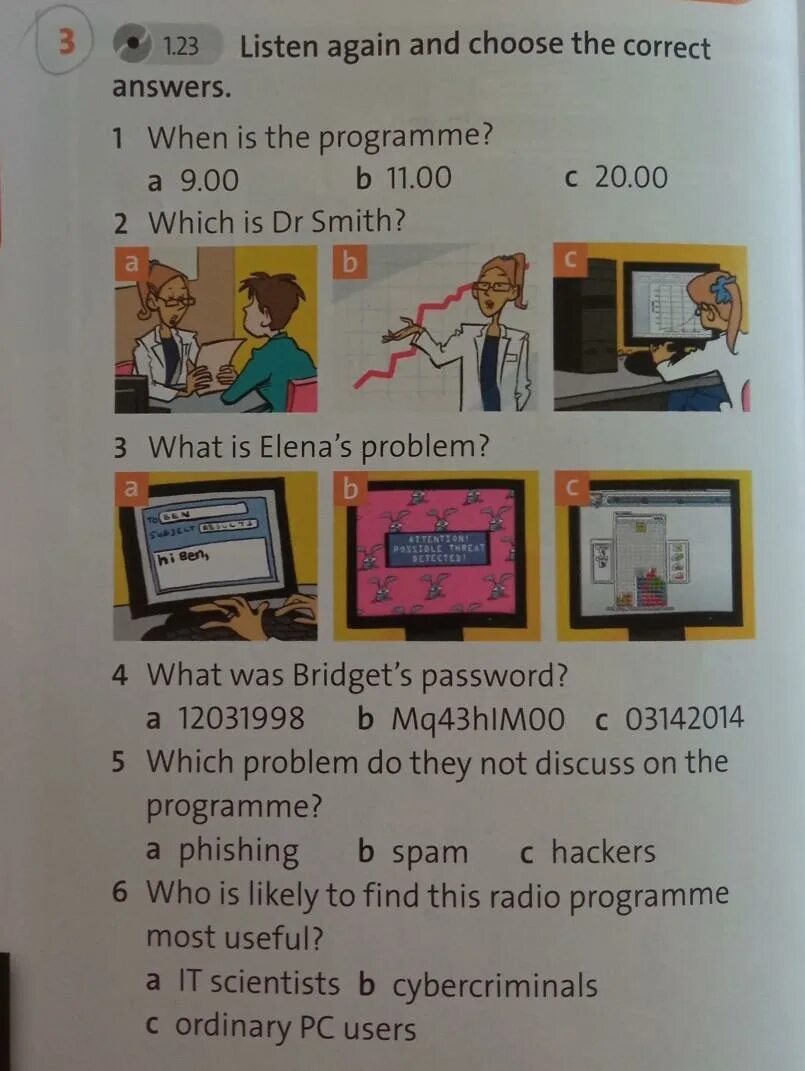 Listen and choose the correct answer ответы. Listen again and choose the correct answer. Listen and choose the options ответы. Listen again and choose the correct answers what did Michael. When is the programme