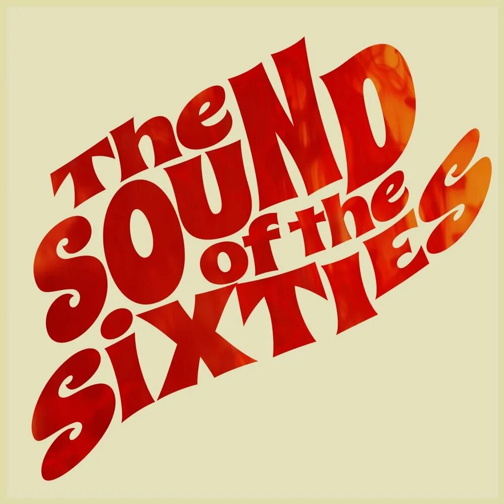 Музыка 60-х. Обложки 60s. The Sounds of 60s. Ретро музыка 60-х. Веселые песни 60