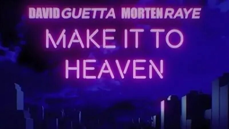 David Guetta, Morten feat. Raye make it to Heaven (with Raye) (Extended). David Guetta x Morten feat Raye make it to Heaven Extended. Joel Corry Raye David Guetta Bad. Make it to Heaven David Guetta фото. Dreams extended david guetta morten feat