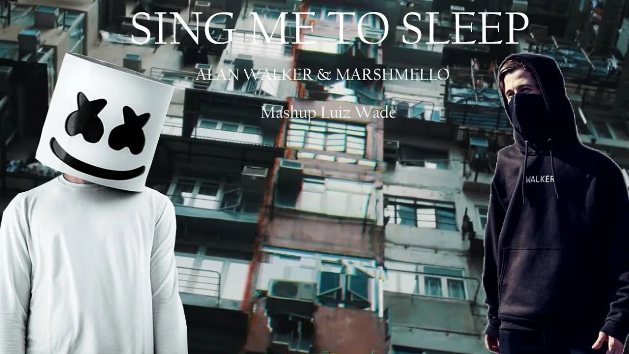 Sing me to Sleep alan Walker Remix Marshmello. Alan walker sing