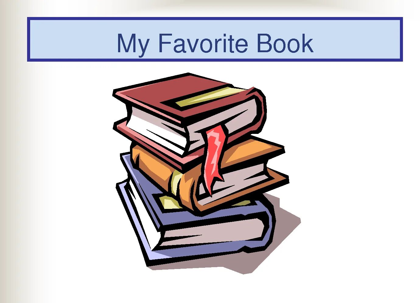 English reading my books. Книги на английском. Презентация my favourite book. My favourite book книги на английском. Доклад картинка.