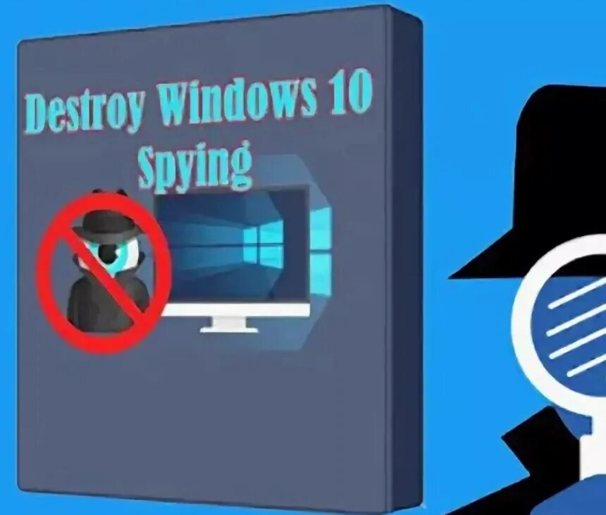 Spying. Destroy Windows 10 spying. Дестрой виндовс 10 Спаинг. Spy Windows destroy. Windows privacy Tweaker destroy Windows 10 spying.