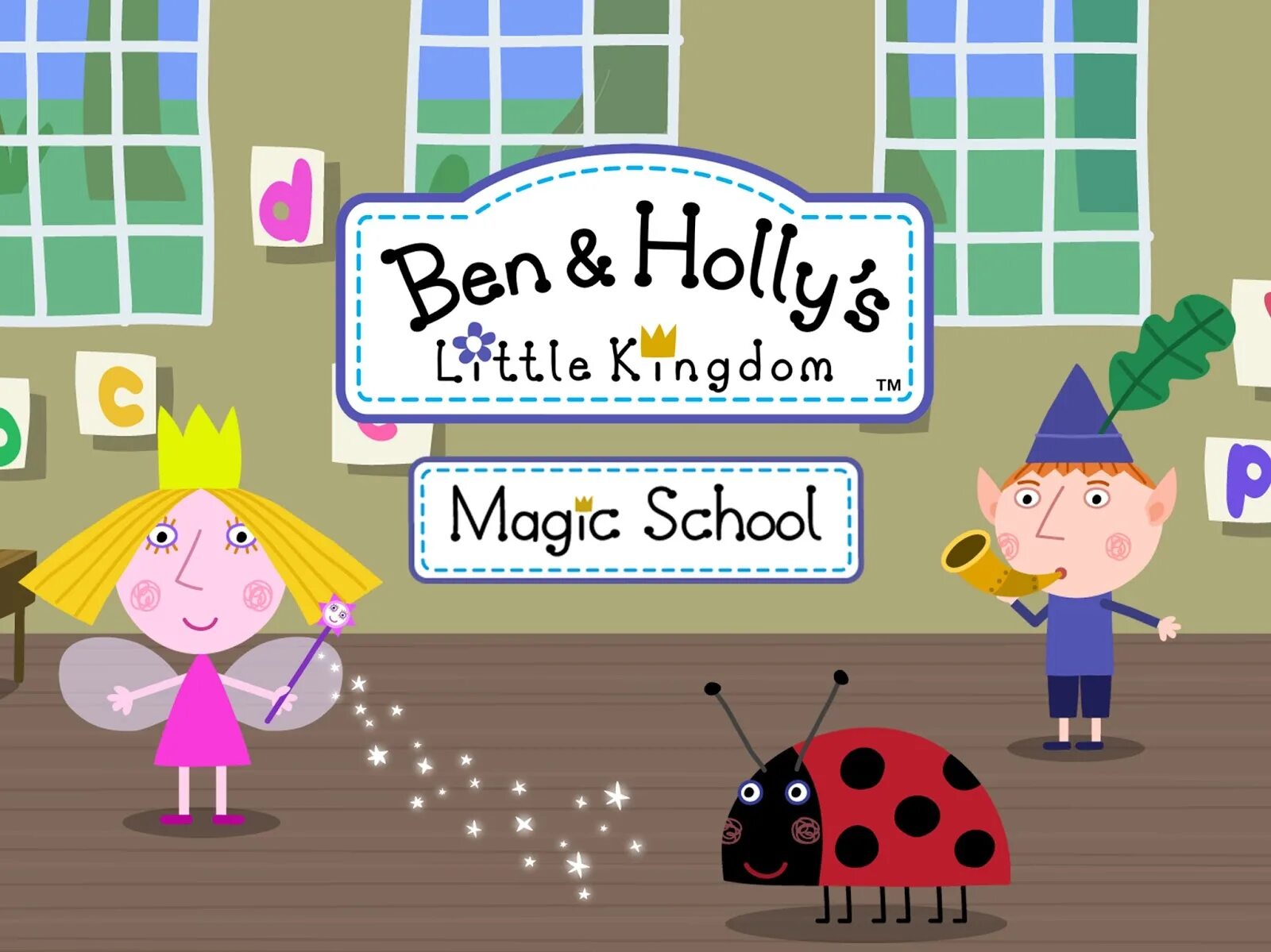 Ben and Holly's little Kingdom the Elf School. Ben and Holly Magic School game. Ben and Holly game Android. Игра Бен и Холли магия Холли. Игра бен и холли