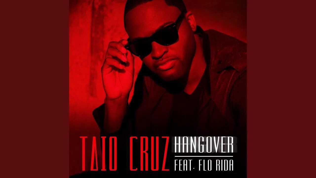 Taio cruz hangover. Flo rida. Hangover - taio cruz ft. Taio cruz. Taio cruz telling the world.