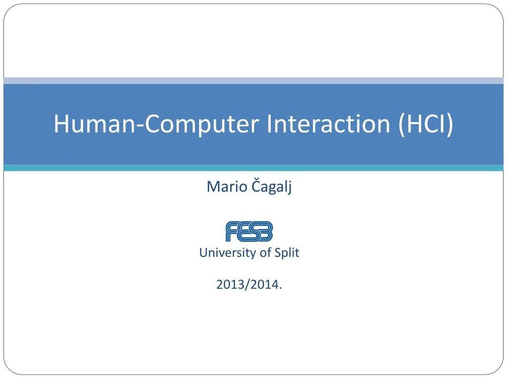 Interaction перевод. Human Computer interface. Human Computer interaction. HCI. University of Split.