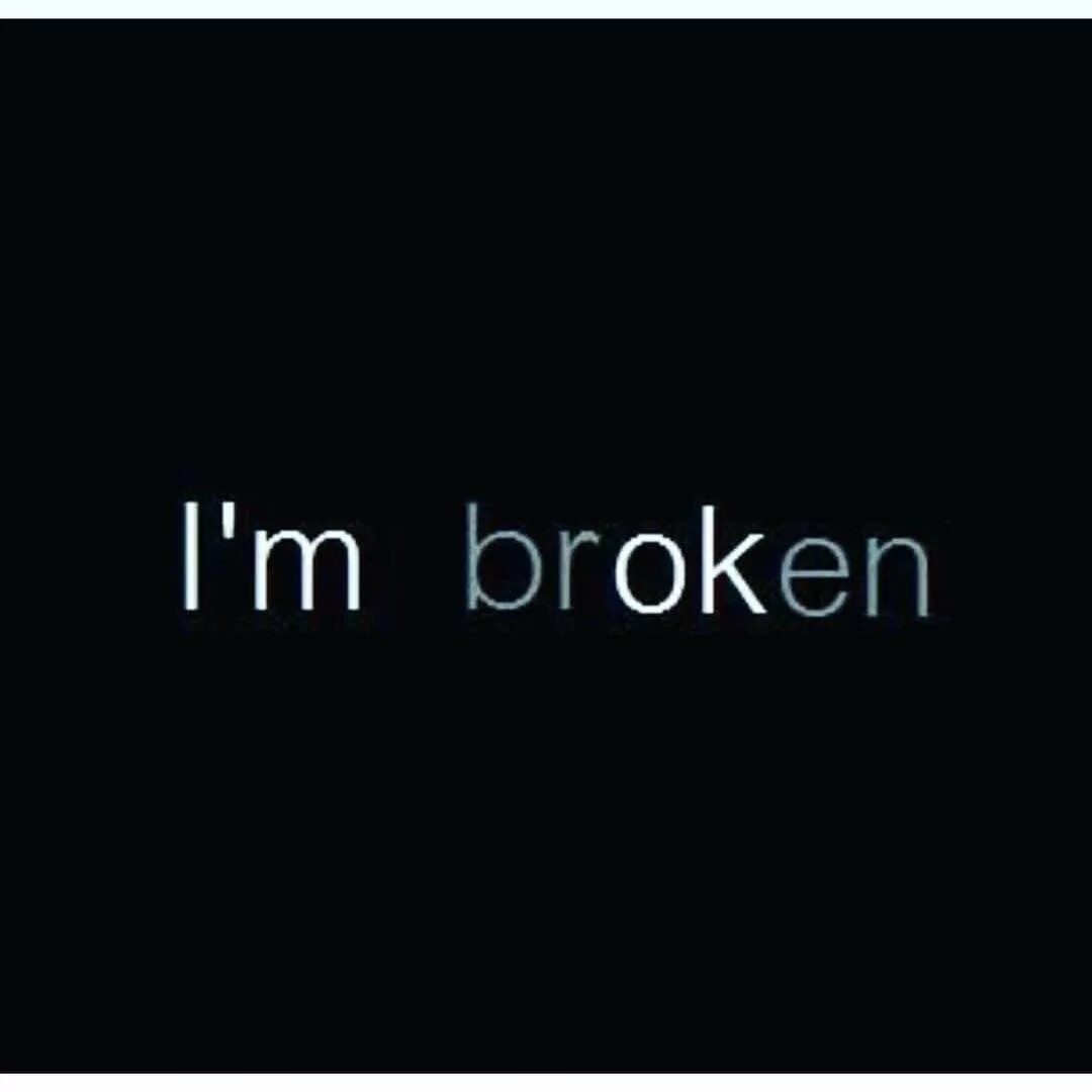 L am broken. Im ok im broken обои. I'M ok обои на телефон. Обои i am broken. Черные обои im broken.