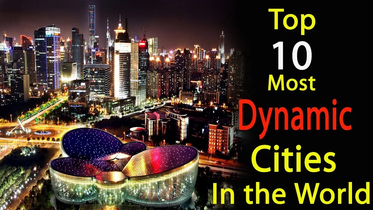 Dynamic most. Top Cities of the World. Dynamic City. Top Cities of the World с словами. Famous Cities in the World top10.