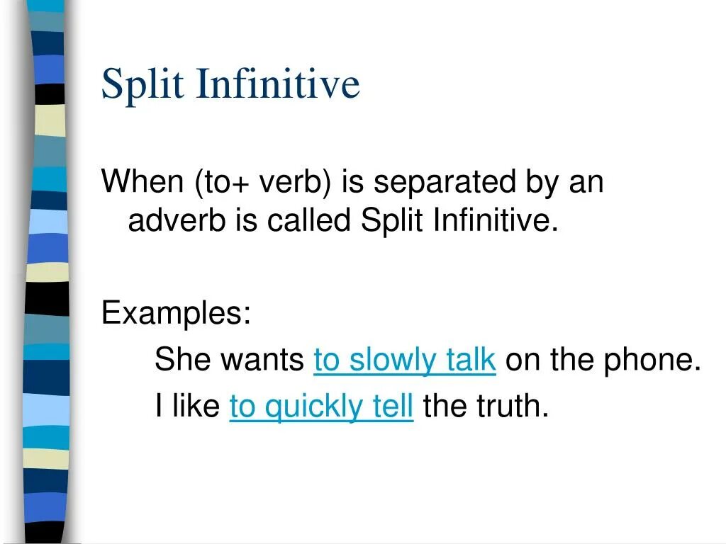 Split Infinitive. Split Infinitive примеры. Split Infinitive в английском языке. What is Infinitive. Infinitive example