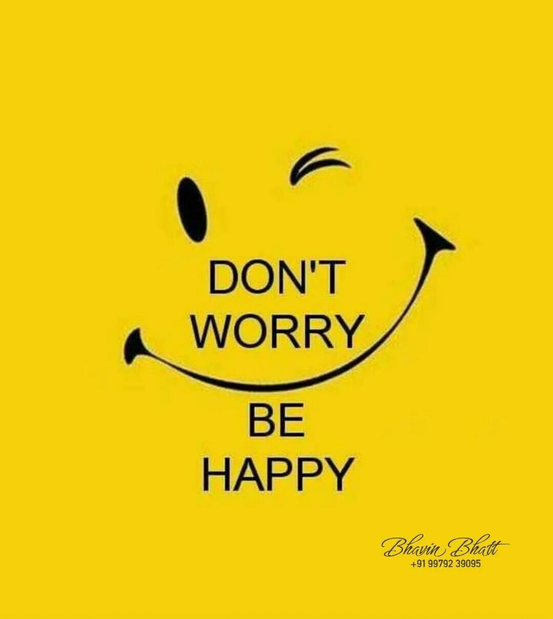 Переведи happy face. Надпись don&#039;t worry be happy. don t worry be happy картинки. don&#039;t worry be happy обои.