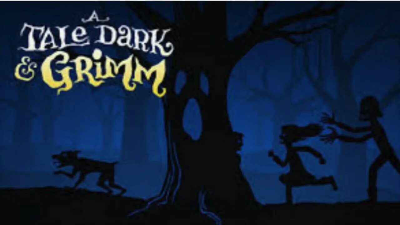 A Tale Dark and Grimm. A Tale Dark & Grimm 2021. Зловещие сказки по рассказам братьев