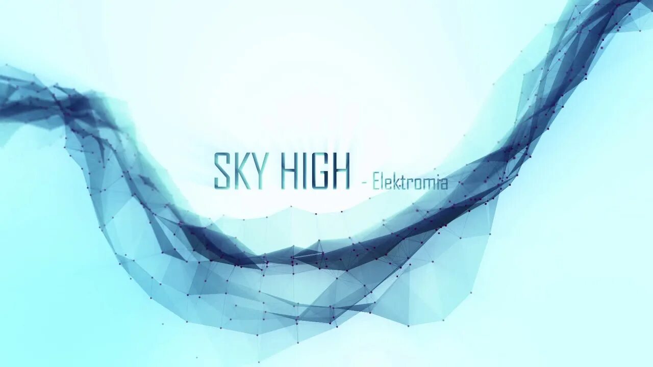 Elektronomia sky high. Sky High Elektronomia. NCS Elektronomia Sky High. Sky High Elektronomia обложка. Elektronomia Sky High pt. II Mashup.