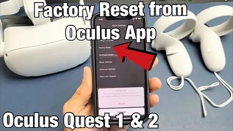 Как сбросить oculus quest до заводских настроек