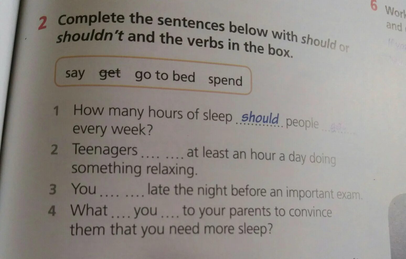 Complete the sentences below. Complete the sentences with with should. Complete the sentences with should or shouldn't. Complete the sentences with verbs in the Box с ответами. Complete with should or shouldn t