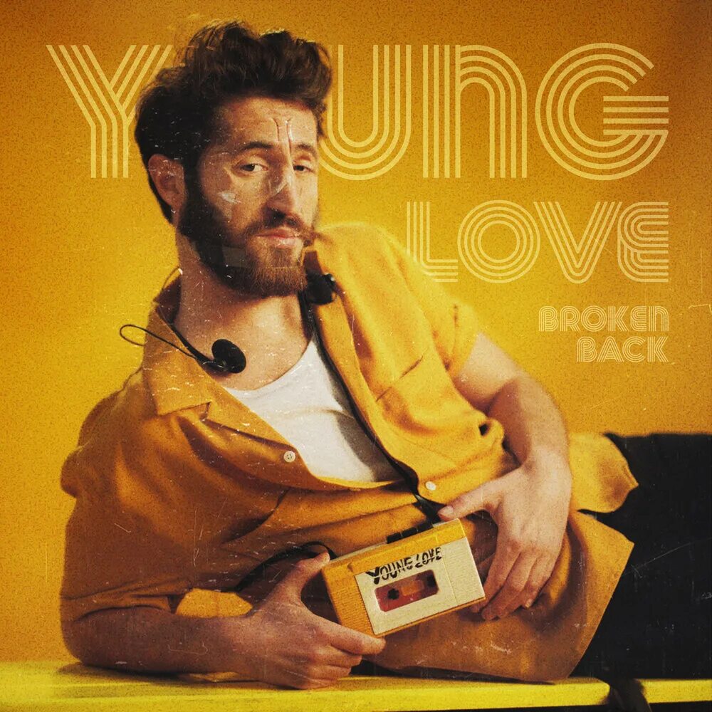 Broken back go to go. Broken певец. broken back. young love певец. broken исполнитель.