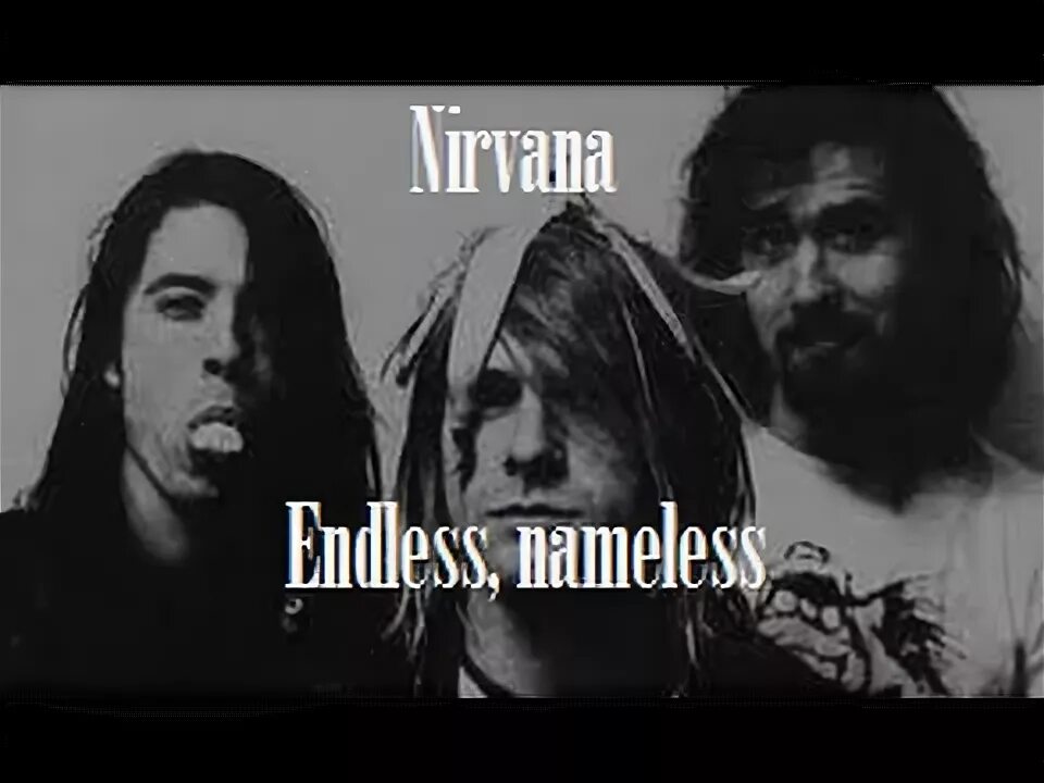 Nirvana endless. Endless, Nameless Nirvana. Endless Nameless Nirvana Lyrics. Endless Nameless Live at Paramount. Endless Nameless Nirvana аккорды.