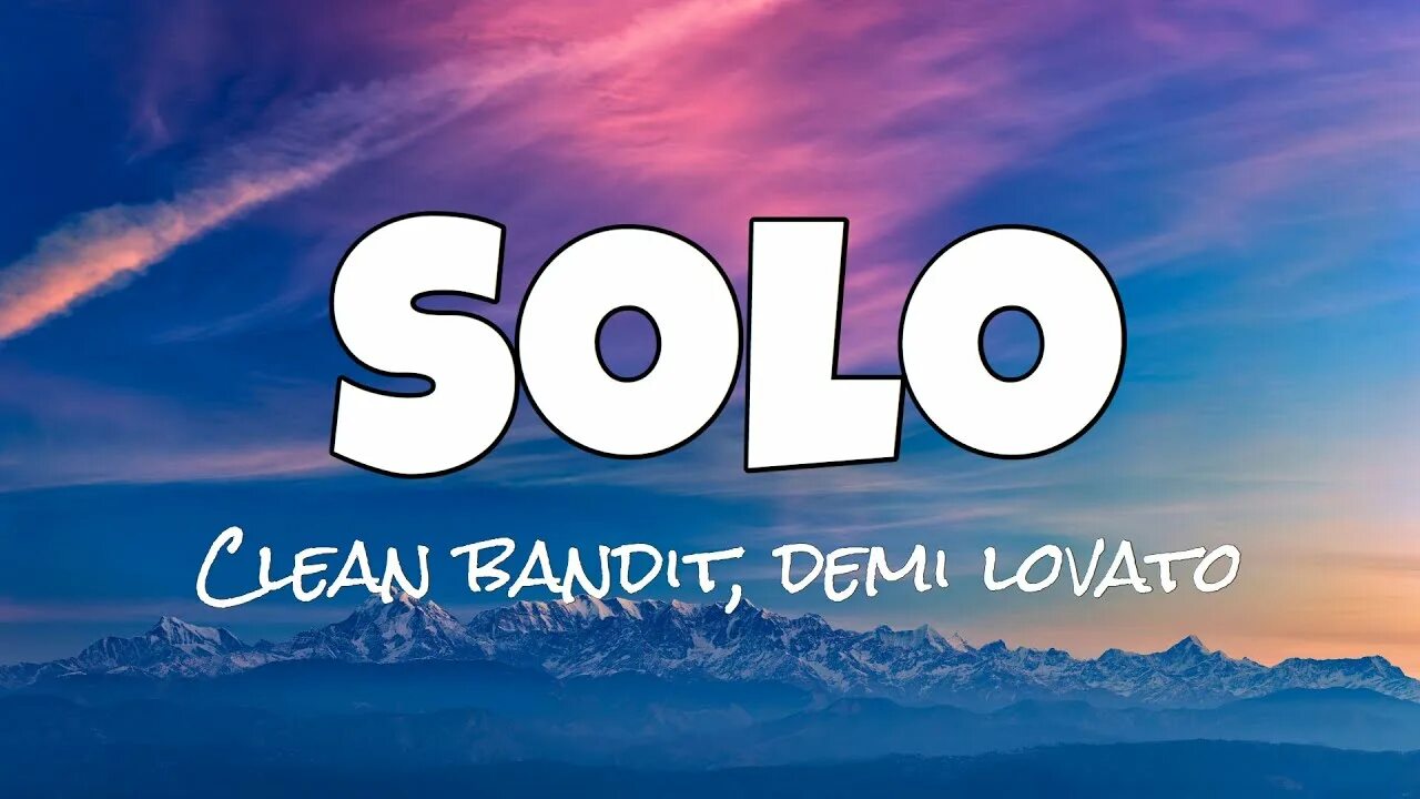 Clean bandit feat lovato. Solo clean bandit demi lovato. clean bandit solo. solo clean bandit feat demi lovato.