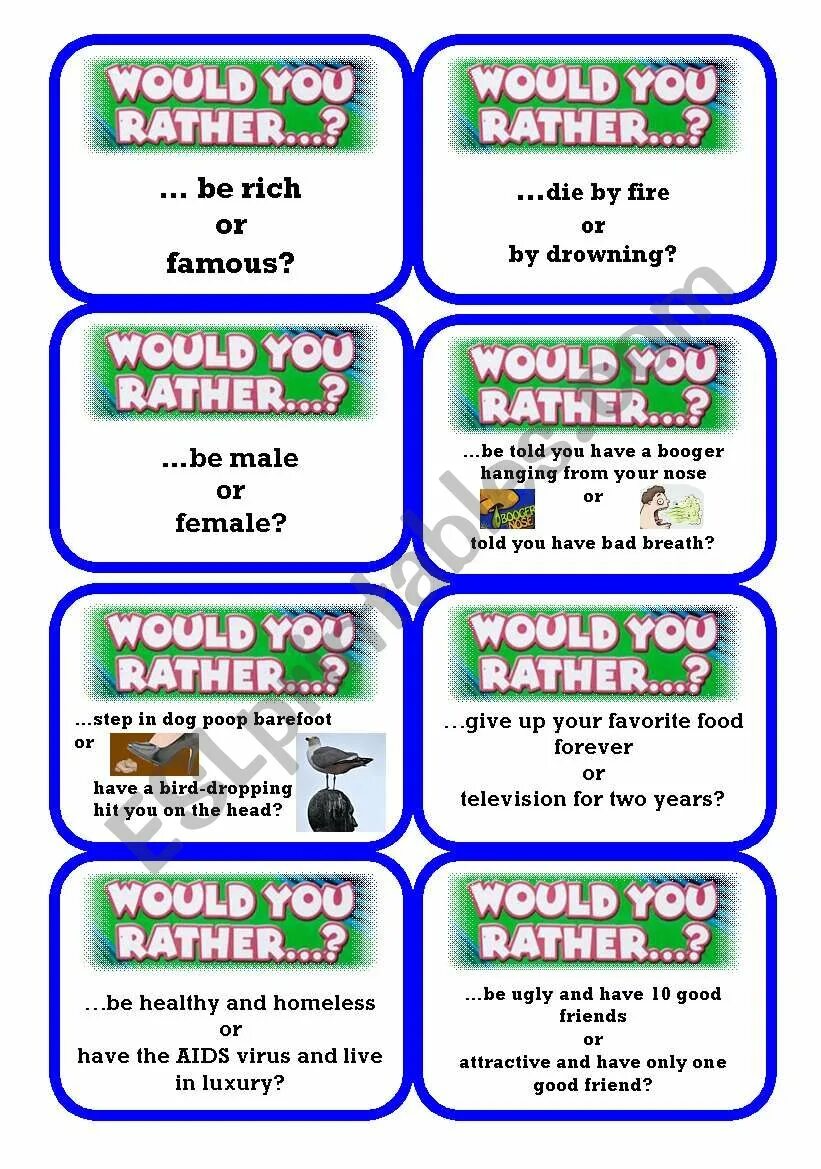 I had rather i would rather. Would you rather worksheets. would you rather speaking activity. would you rather esl questions.