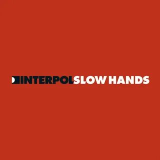 Slow hand