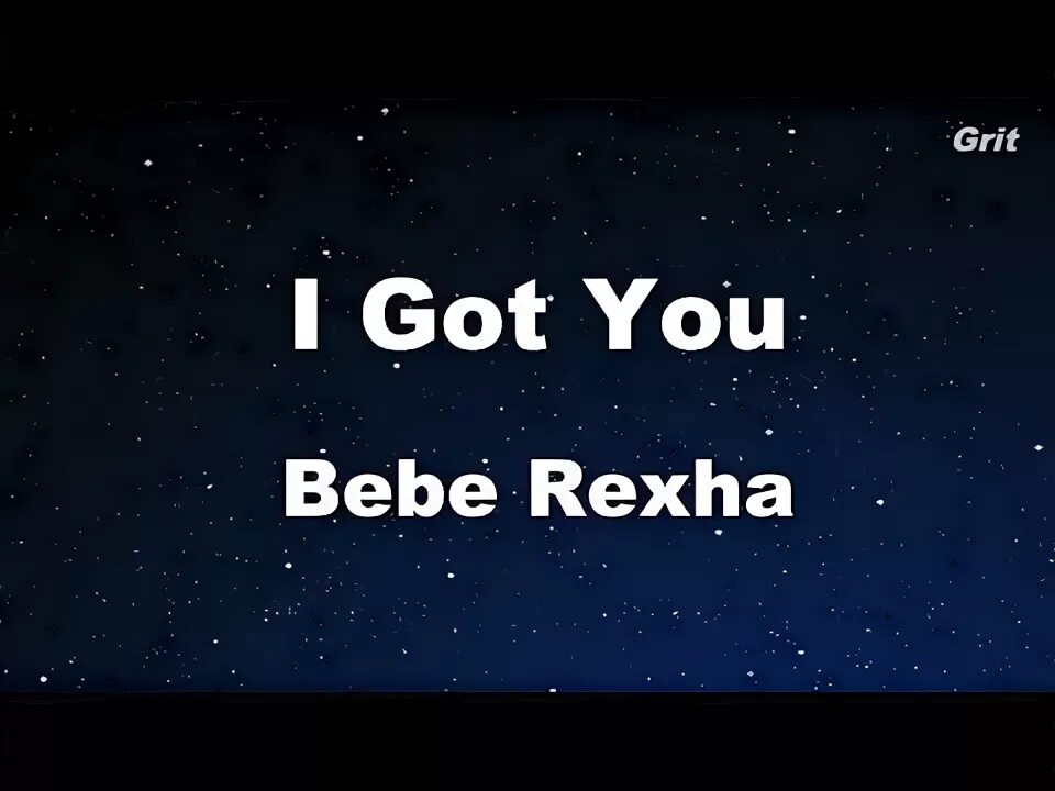 Bebe Rexha i got you. I got you: the Remixes Биби Рекса. I get you bebe