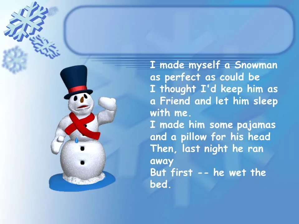 Make a snowman перевод. Снеговик на английском. стишок про снеговика на английском. стих про снеговика. snowman стих.