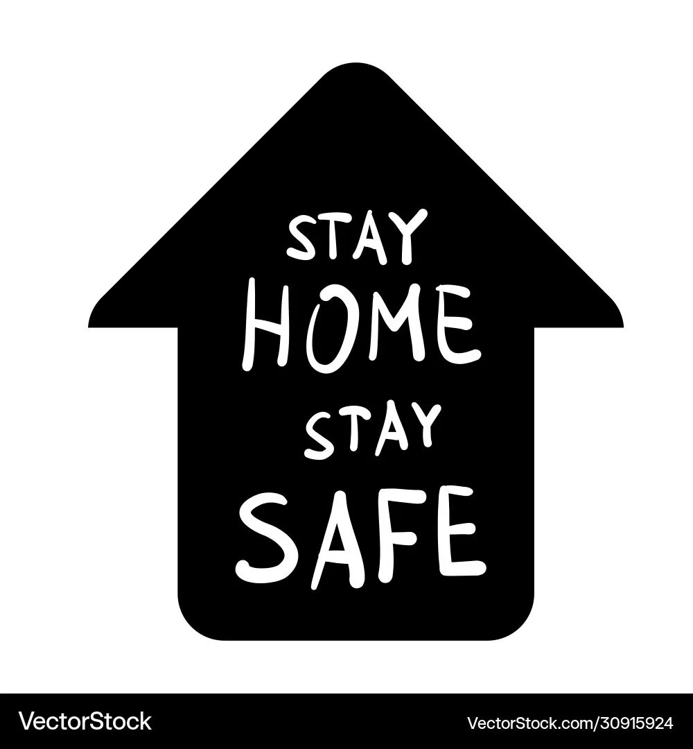 Stay in stay safe. Stay home. Stay in stay safe. Stay in stay safe. Стей.