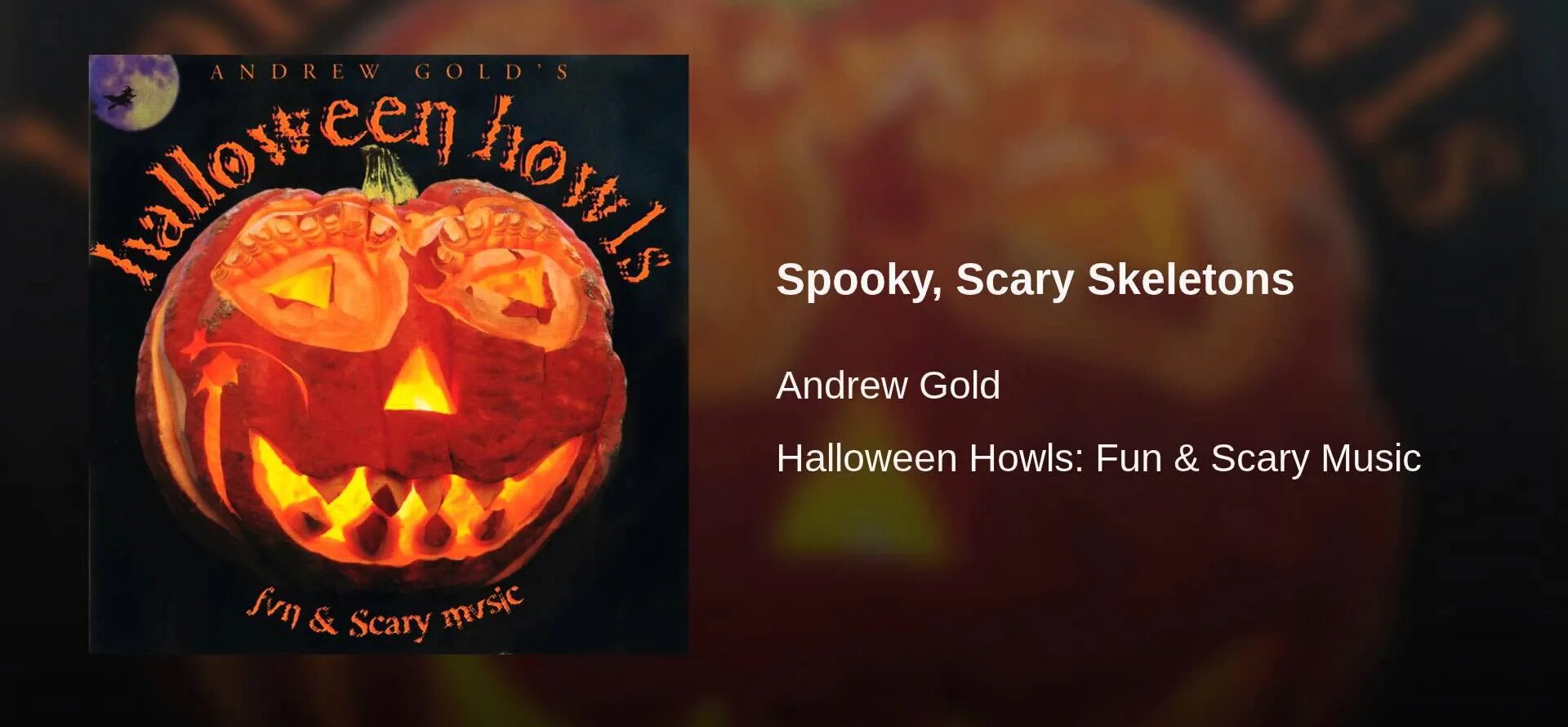 Halloween Howls: fun & Scary Music Эндрю Голд, Andrew Gold. Хэллоуин Хаул. Pumpkin Song. СПУКИ скэри скелетон текст. Scary skeleton текст