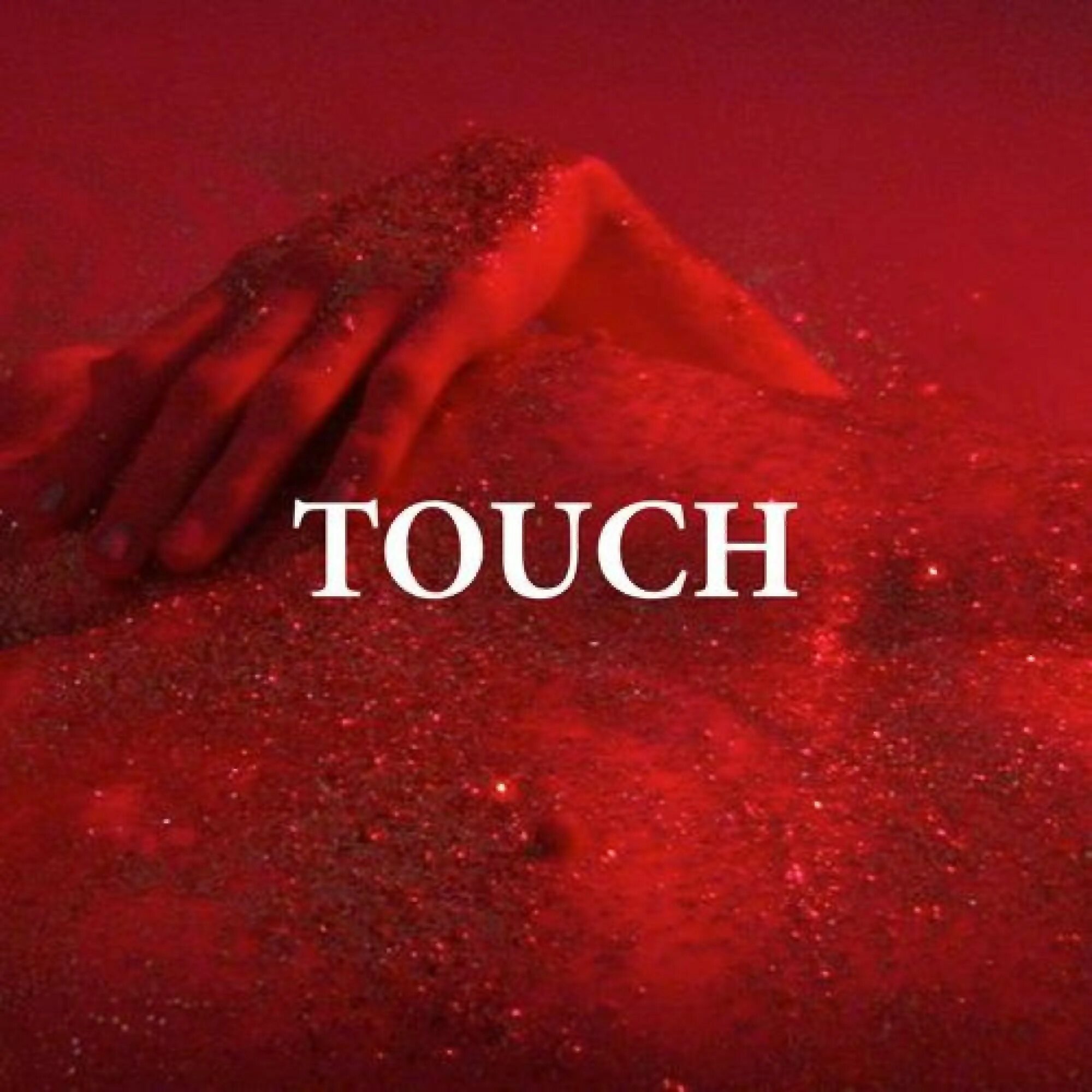Touching song. I Touch. Touch песня. Бренд Touch me. Touch песня новая.