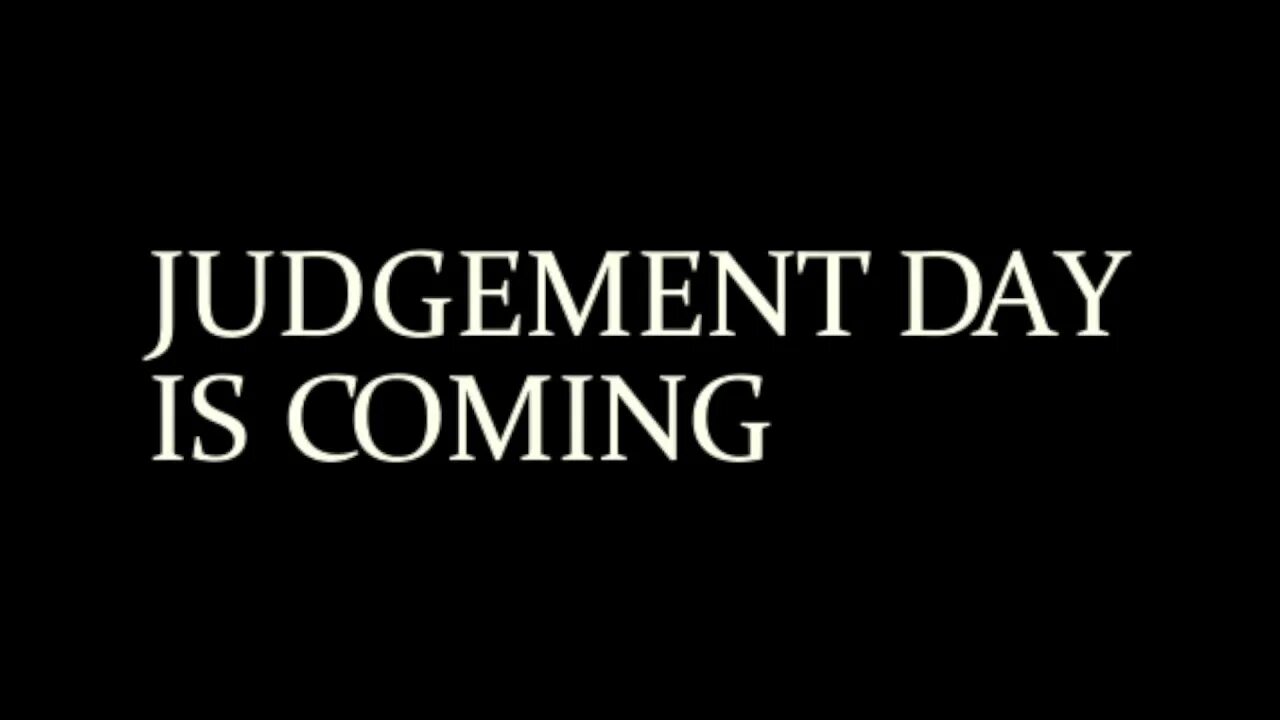 21 мая 2011 конец света. Judgement day. Judgment day перевод песни. Judgment day перевод песни. Judgement day перевод.