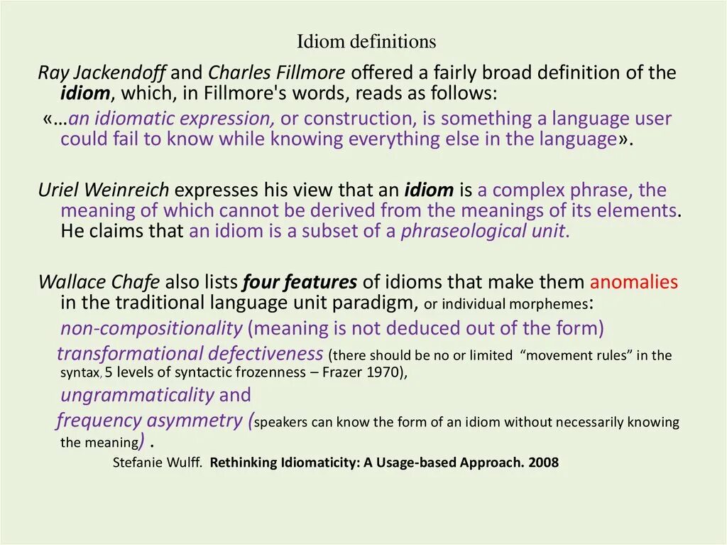 Match the idioms to the definitions. Idiom definition. idiomatic non idiomatic lexicology. phraseological units and idioms. idiom is in lexicology.