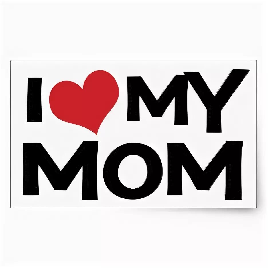 Mom loves mom videos. My mom my Love. I Love my mom надпись. I Love Mommy. I Love mom шрифты.