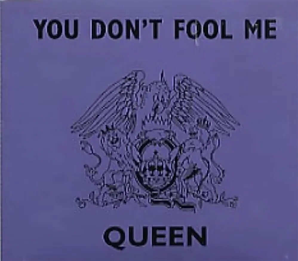 You don t fool me перевод песни. You don t fool me перевод песни. You don't fool me текст. You don't fool me текст. Queen you don't fool me.