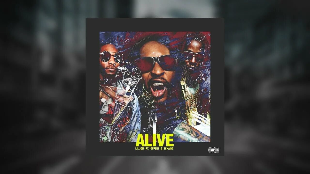 Lil jon alive. Lil Jon, Offset, 2 Chainz – Alive. Lil Jon - Alive (Tommy Soprano RMX) Дата релиза. Alive Lil Jon Урал саунд.