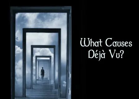 Do you get deja vu