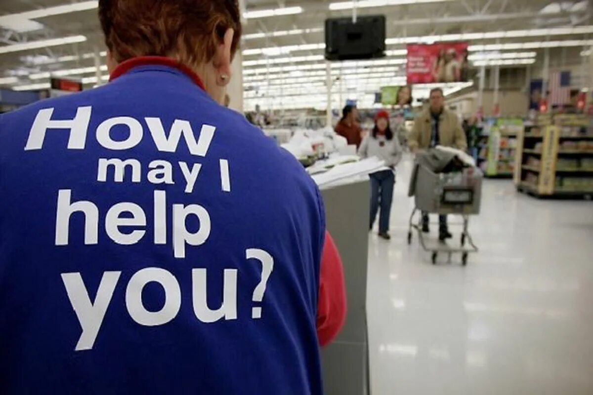 May can i help you. May i help you. How May i help you. Walmart Greeter. Can i help you в магазине.