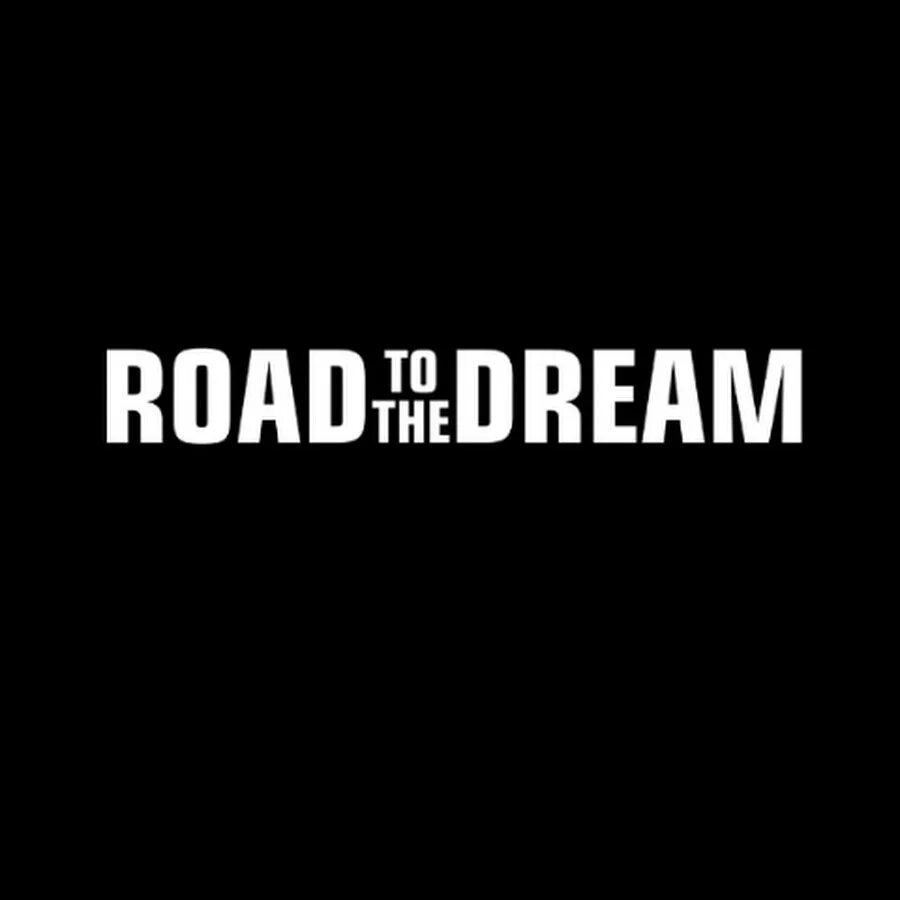 Road is dream. Road to the dream логотип. Road to the dream обои на телефон. Кофта road to the dream. Road to the dream обои.