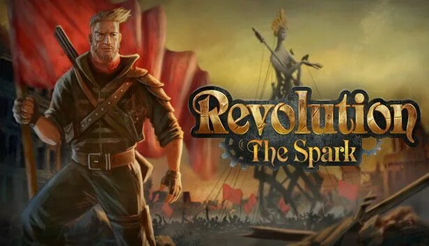 Бросить вызов following the spark. Revolution: the Spark. Capital: Sparks of Revolution. Джек революция игра. Spark History.